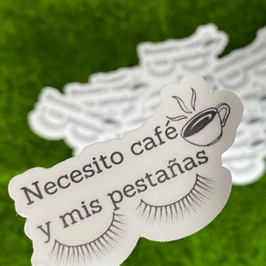 Stickers "Necesito café y mis pestañas"