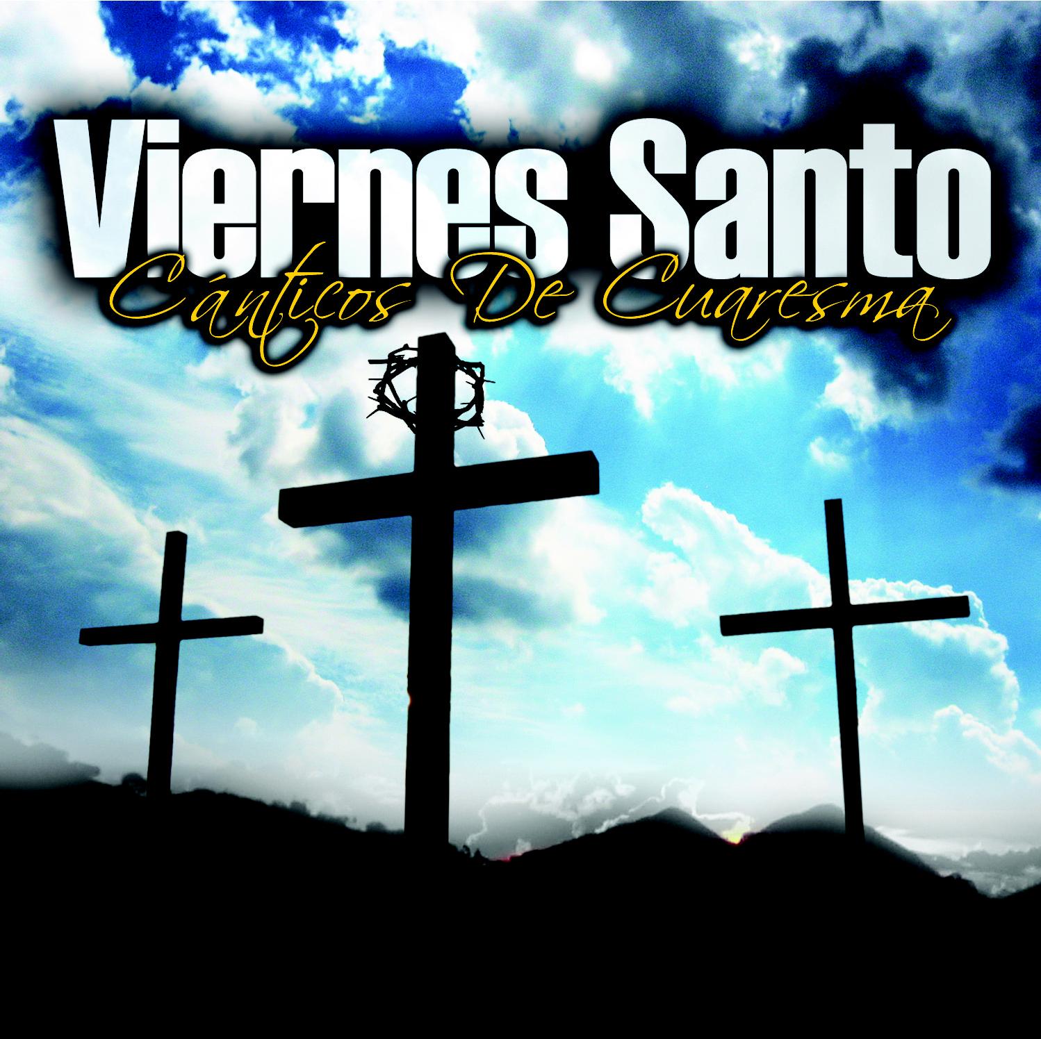 Viernes Santo - Cánticos De Cuaresma - Audio CD