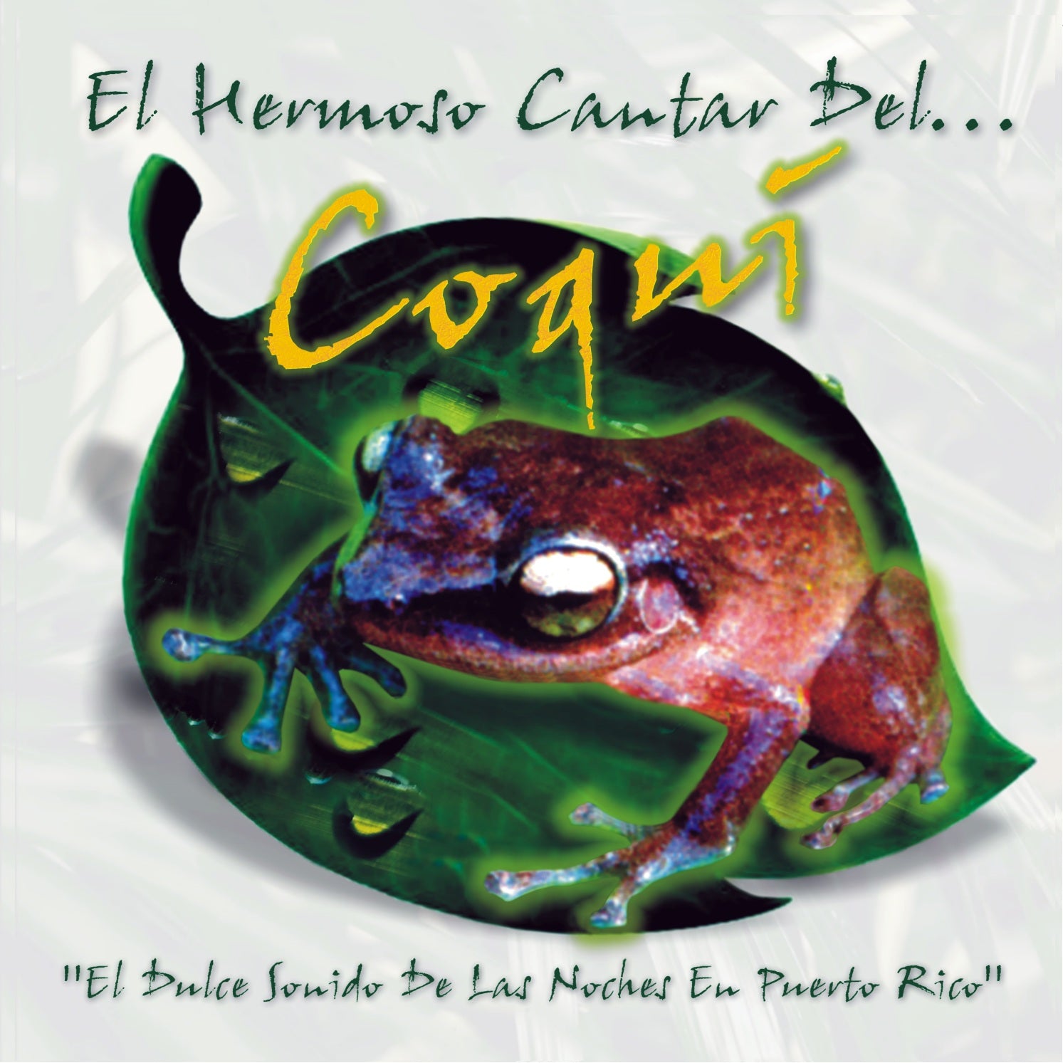 El Hermoso Cantar Del Coquí - Audio CD